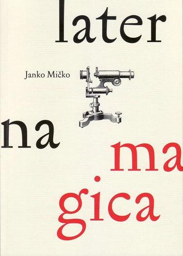 Laterna magica - Janko Mičko,Marta Rigdová