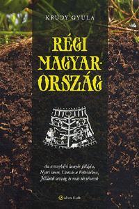 Kniha Régi Magyarország - Gyula Krúdy