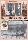 Kniha Byli jsme a budem - Marie Michlová