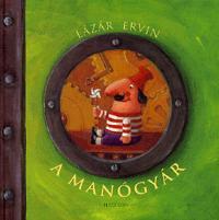 A manógyár
