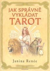 Kniha Jak správně vykládat tarot