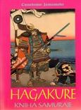 Hagakure. Kniha samuraje - Cunetomo Jamamoto,Bob Hýsek