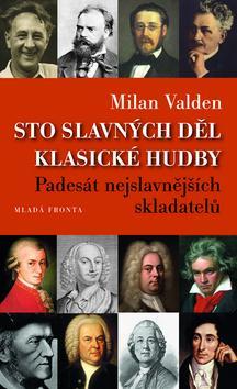 Sto slavných děl klasické hudby