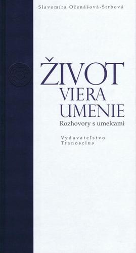 Kniha Život, viera, umenie