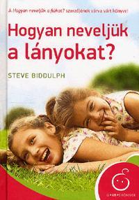 Kniha Hogyan neveljük a lányokat? - Steve Biddulph