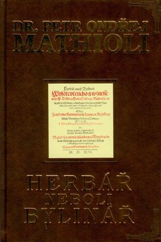 Mathioli - herbář neboli Bylinář
