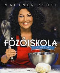 Főzőiskola - Alapfok - Zsófia Mautner