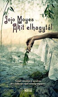 Akit elhagytál