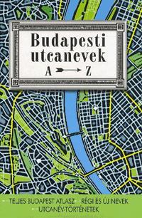 Budapesti utcanevek A-Z