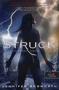 STRUCK - Villámtól sújtva - Jennifer Bosworth