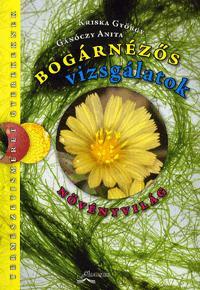 Kniha Természetismeret gyerekeknek: Bogárnézős vizsgálatok - Kolektív autorov,György Kriska