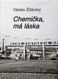 Chemička, má láska