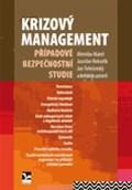 Kniha Krizový management: Případové bezpečnostní studie - Miroslav Mareš