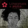 Literatura a média