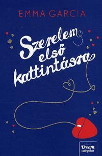 Kniha Szerelem első kattintásra - Emma Garcia