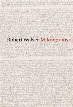 Kniha Mikrogramy - Robert Walser