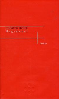 Kniha Hegymenet - Ludwig Hohl