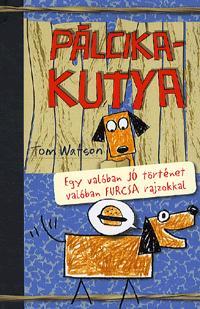 Pálcikakutya - Tom Watson