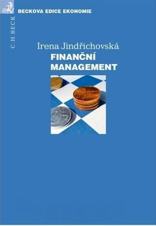 Finanční management - Irena Jindřichovská