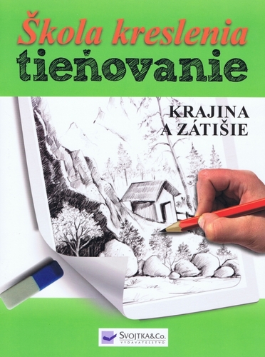 Kniha Škola kreslenia – tieňovanie - Krajina a zátišie