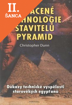Lacná kniha Ztracené technologie stavitelů pyramid