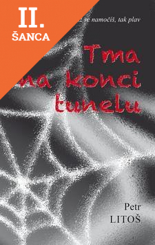 Lacná kniha Tma na konci tunelu