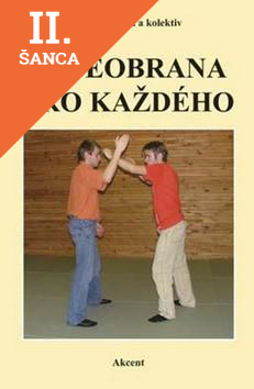 Lacná kniha Sebeobrana pro každého