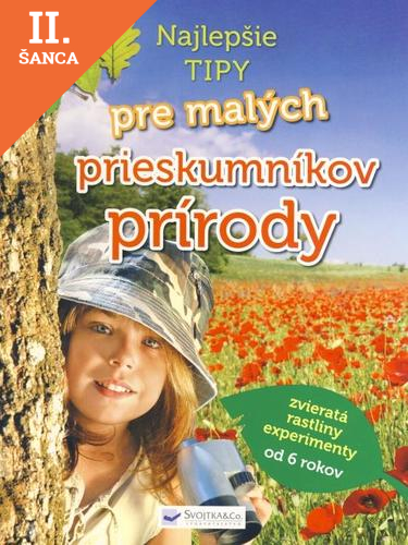 Lacná kniha Najlepšie tipy pre malých prieskumníkov prírody