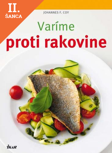 Lacná kniha Varíme proti rakovine