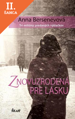 Lacná kniha Znovuzrodená pre lásku