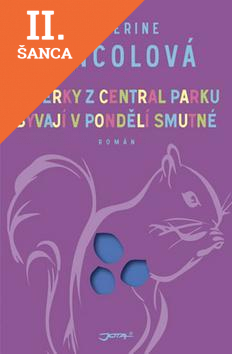 Lacná kniha Veverky z Central Parku bývají v pondělí smutné