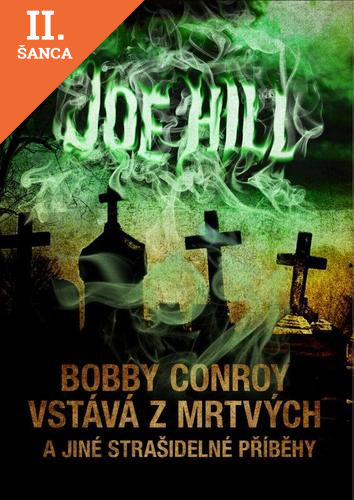 Lacná kniha Bobby Conroy vstává z mrtvých a jiné strašidelné příběhy