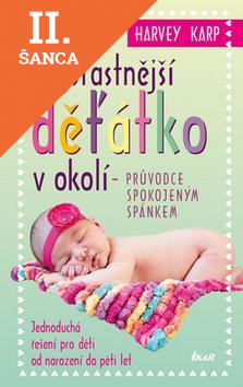 Lacná kniha Nejšťastnější děťátko v okolí