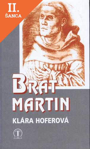 Lacná kniha Brat Martin