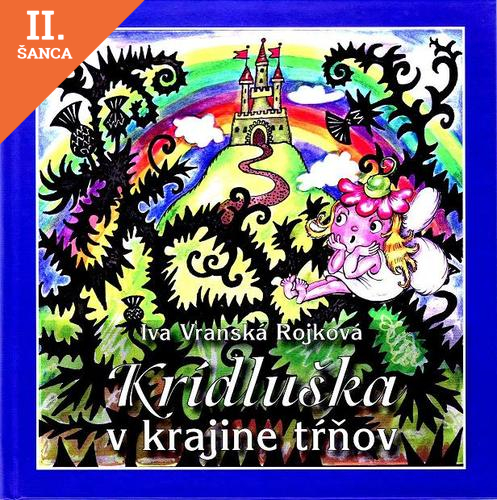 Lacná kniha Krídluška v krajine tŕňov