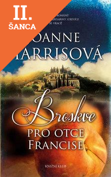 Lacná kniha Broskve pro otce Francise