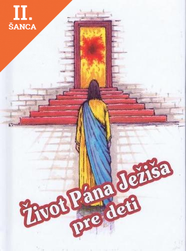 Lacná kniha Život Pána Ježiša pre deti
