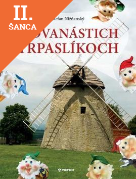 Lacná kniha O dvanástich trpaslíkoch