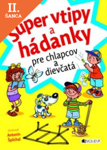 Lacná kniha Super vtipy a hádanky pre chlapcov a dievčatá