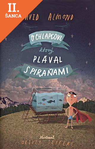 Lacná kniha O chlapcovi, ktorý plával s piraňami