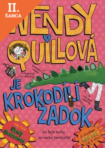 Lacná kniha Wendy Quillová je krokodílí zadok