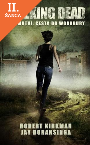 Lacná kniha Walking Dead - Živí mrtví 2 - Cesta k Woodbury