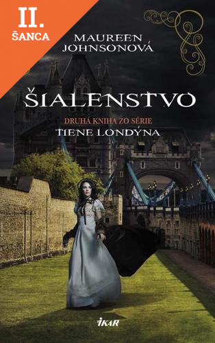 Lacná kniha Šialenstvo - Tiene Londýna 2