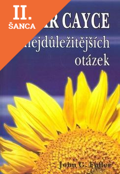 Lacná kniha Edgar Cayce 10 nejdůležitejších otázek
