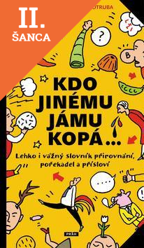 Lacná kniha Kdo jinému jámu kopá