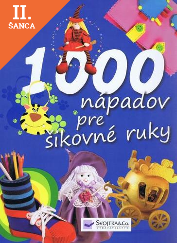 Lacná kniha 1000 nápadov pre šikovné ruky