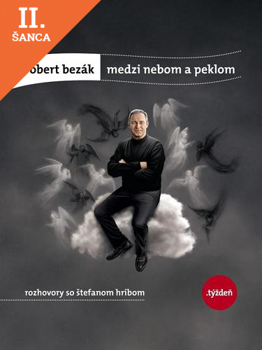 Lacná kniha Róbert Bezák: Medzi nebom a peklom