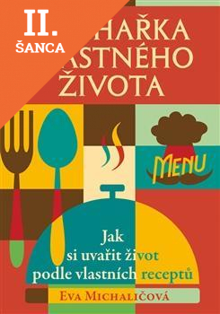 Lacná kniha Kuchařka šťastného života