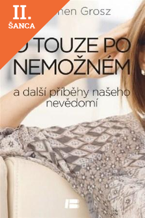 Lacná kniha O touze po nemožném a další příběhy našeho nevědomí