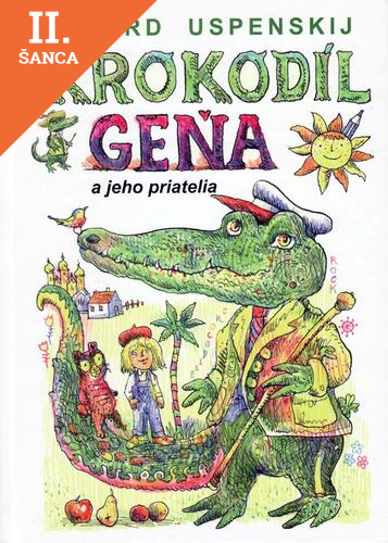 Lacná kniha Krokodíl Geňa a jeho priatelia